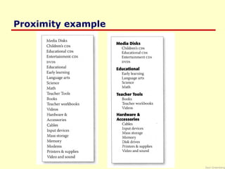 Saul Greenberg
Proximity example
 