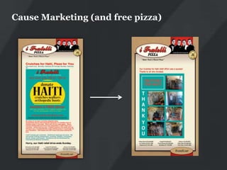 Cause Marketing (and free pizza)
 