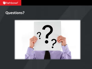 Questions?
 