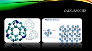 CATALIZADORES
 