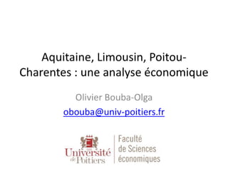 Economie de la Grande Aquitaine