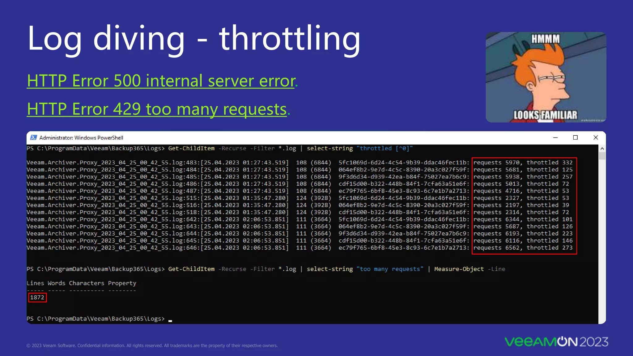 Log diving - throttling
HTTP Error 500 internal server error.
HTTP Error 429 too many requests.
 