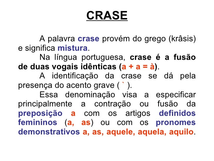 Quando A Crase Muda O Sentido Da Frase