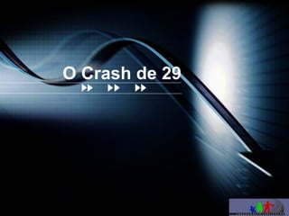 O Crash de 29 