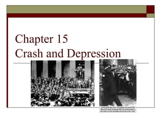 Chapter 15 Crash and Depression 