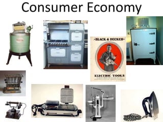 Consumer Economy
 