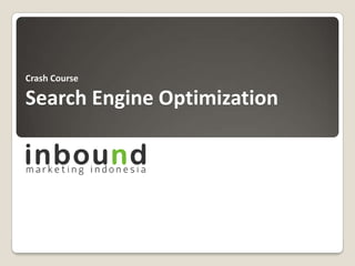 Crash CourseSearch Engine Optimization 