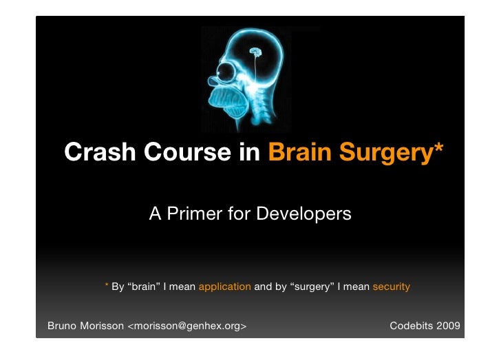 Crash Course In Brain Surgery