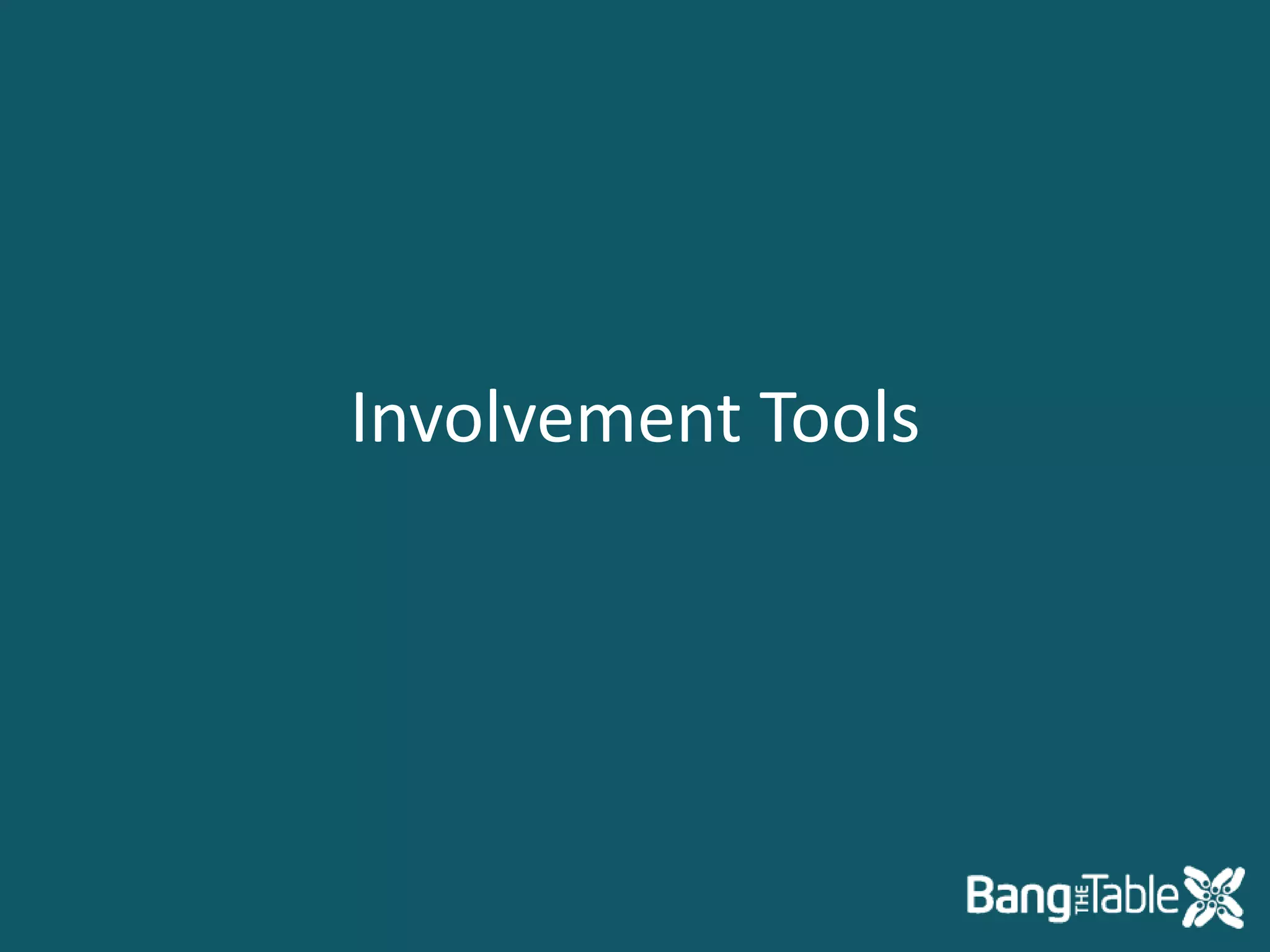 Involvement Tools
