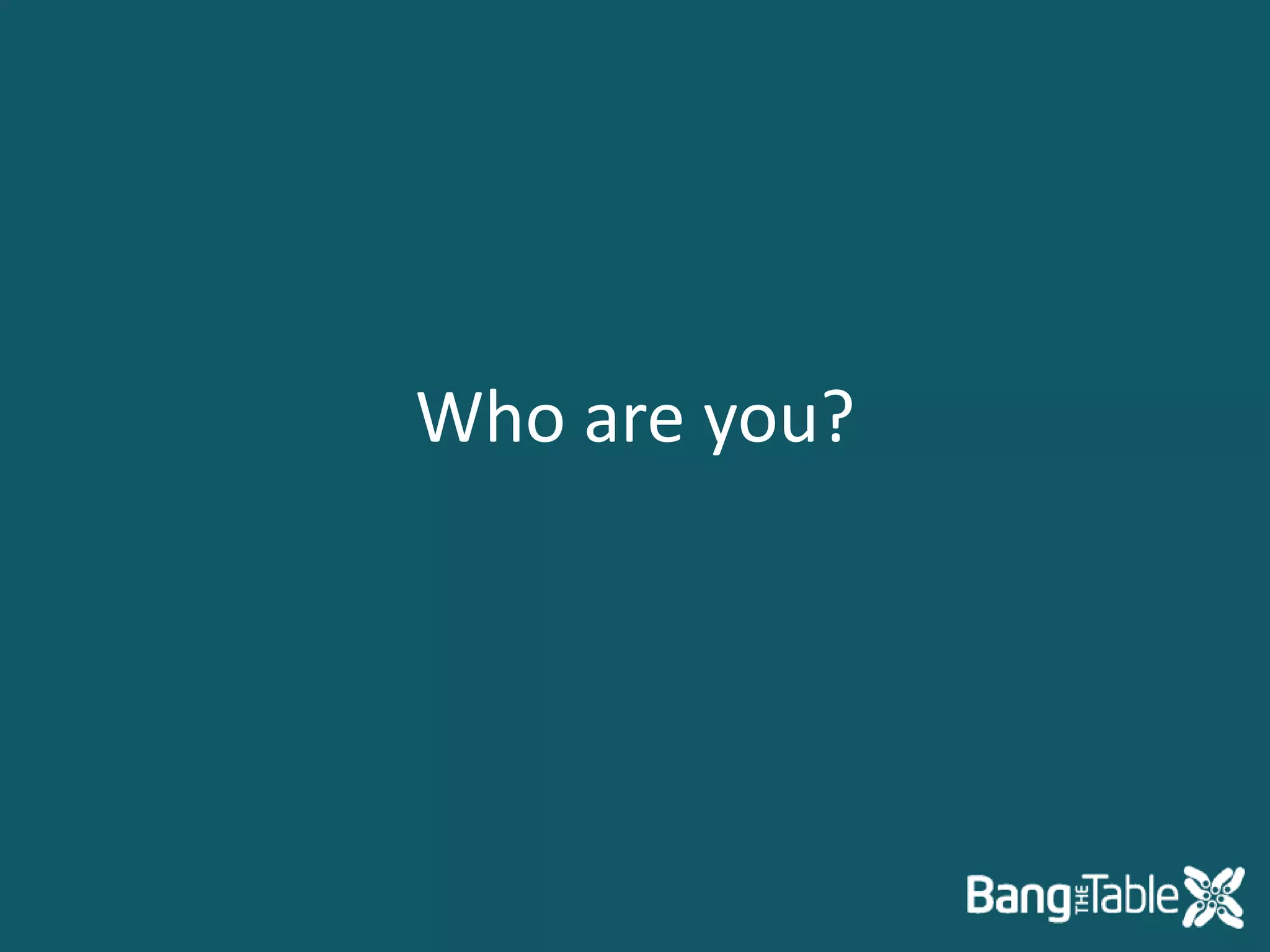 Who are you?