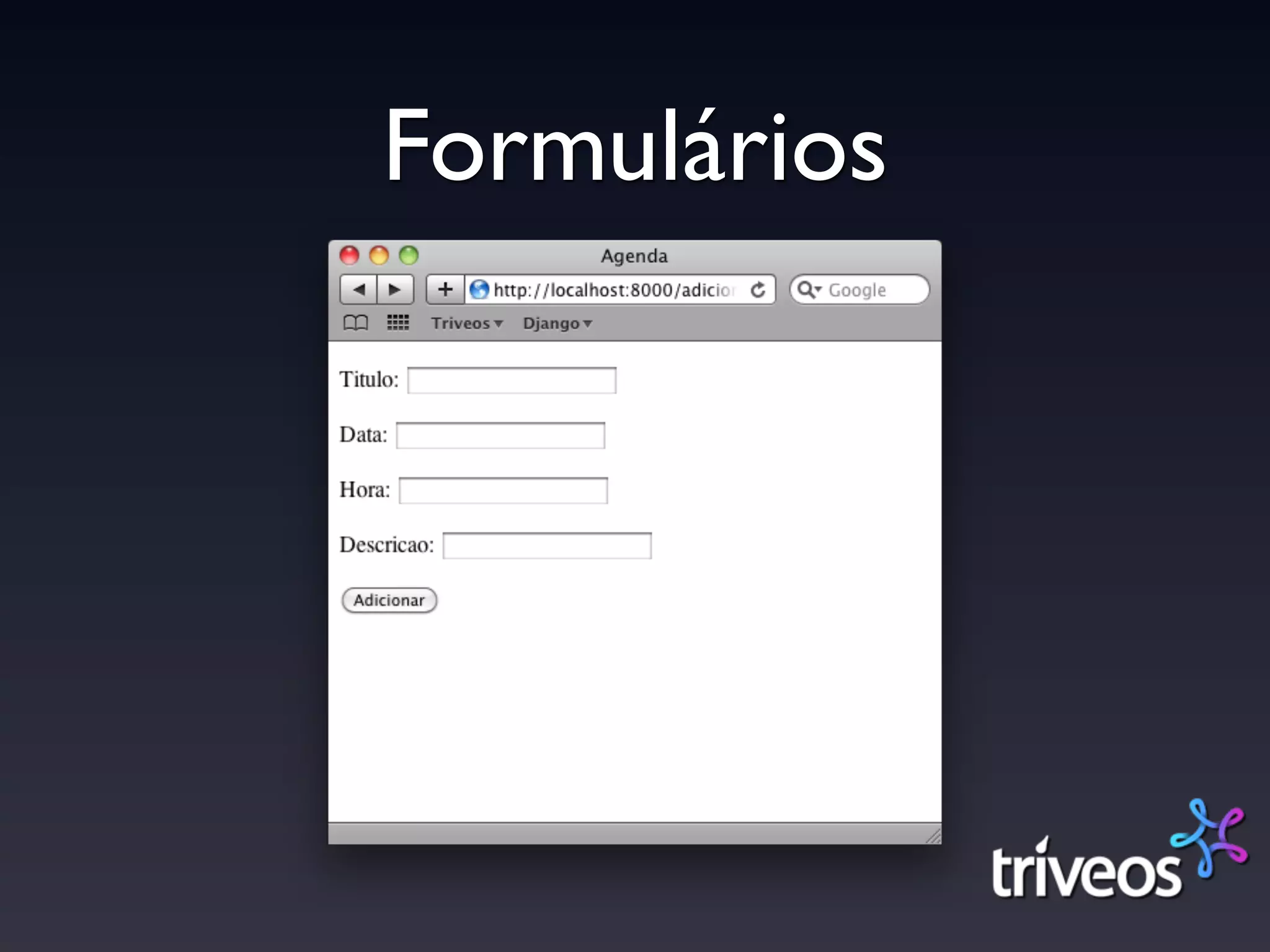 Formulários
 