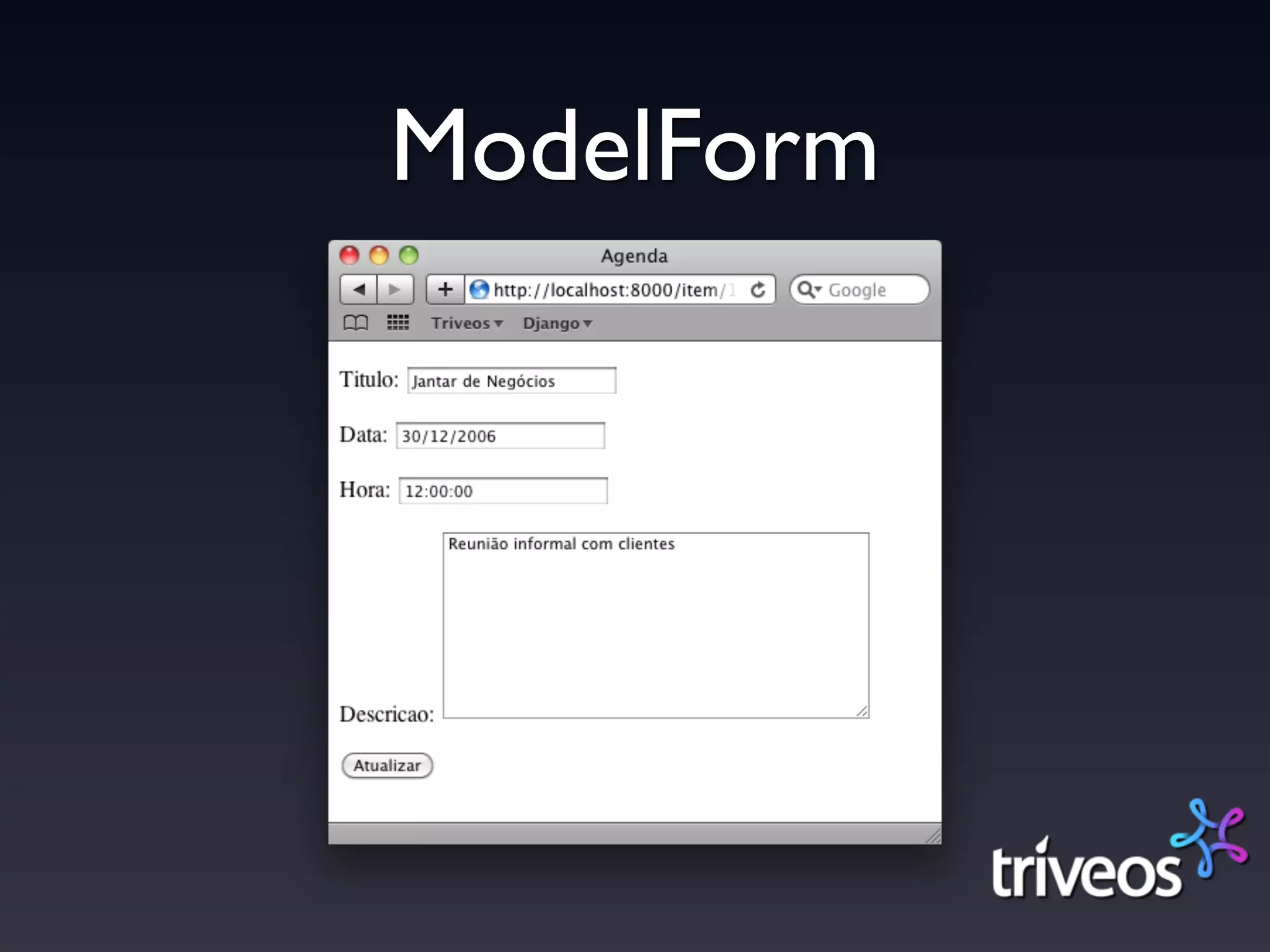 ModelForm
 