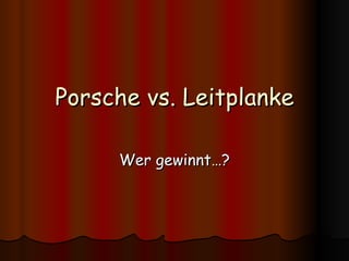Porsche vs. Leitplanke Wer gewinnt…? 