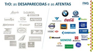 TrO: as DESAPARECIDAS e as ATENTAS
 