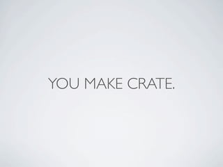 Crate - ruby based standalone executables