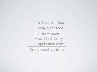 Crate - ruby based standalone executables