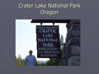 Crater Lake National Park Oregon 