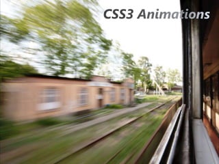 CSS3 Transitions & Animations

  Transitions
      Animations fluides de propriétés CSS depuis
       une valeur d’origin...