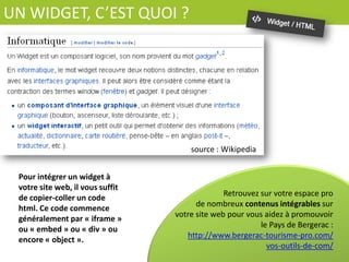 POUR	
  	
  AJOUTER	
  	
  UNE	
  VIDEO	
  
Grâce	
  à	
  cet	
  ouVl,	
  
aﬃchez	
  la	
  visite	
  virtuelle	
  
de	
  votre	
  établissement	
  !	
  
Même	
  si	
  vous	
  n’avez	
  pas	
  de	
  
vidéo	
  de	
  votre	
  établissement,	
  
des	
  ouCls	
  vous	
  permefent	
  de	
  
créer	
  des	
  diaporamas	
  de	
  
photos	
  dynamiques	
  	
  et	
  pros	
  
exportables	
  sur	
  Youtube!	
  
	
  
	
  
	
  
Voir	
  notre	
  atelier	
  
«	
  Dynamiser	
  sa	
  présence	
  en	
  
ligne	
  avec	
  la	
  vidéo	
  »	
  
1.  Copiez	
  l’url	
  de	
  
votre	
  vidéo	
  
2.  Collez	
  l’url	
  de	
  
votre	
  vidéo	
  
3.  Modiﬁez	
  les	
  
opCons	
  
d’aﬃchage	
  
Pensez	
  aussi	
  à	
  uVliser	
  les	
  vidéos	
  de	
  la	
  chaîne	
  Youtube	
  du	
  Pays	
  de	
  Bergerac	
  	
  pour	
  illustrer	
  votre	
  site	
  !	
  
 
