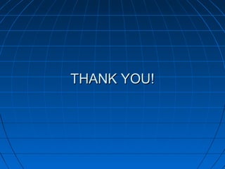 THANK YOU!THANK YOU!
 