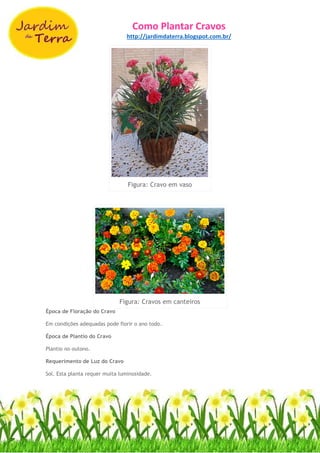 Cravos [pdf] como plantar cravos jardimdaterra.blogspot.com.br