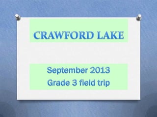 Crawford Lake 2013