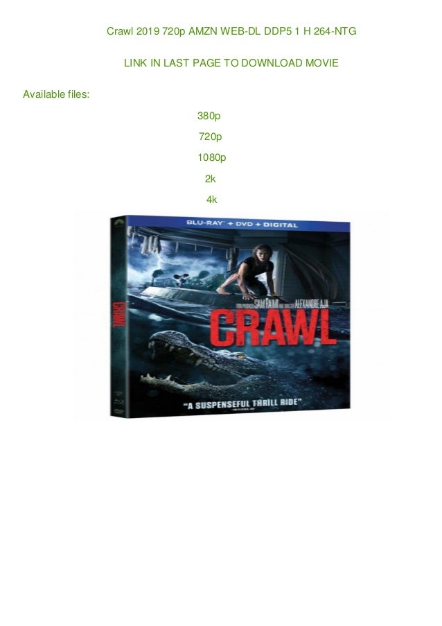 Crawl 2019 720p Amzn Web Dl Ddp5 1 H 264 Ntg