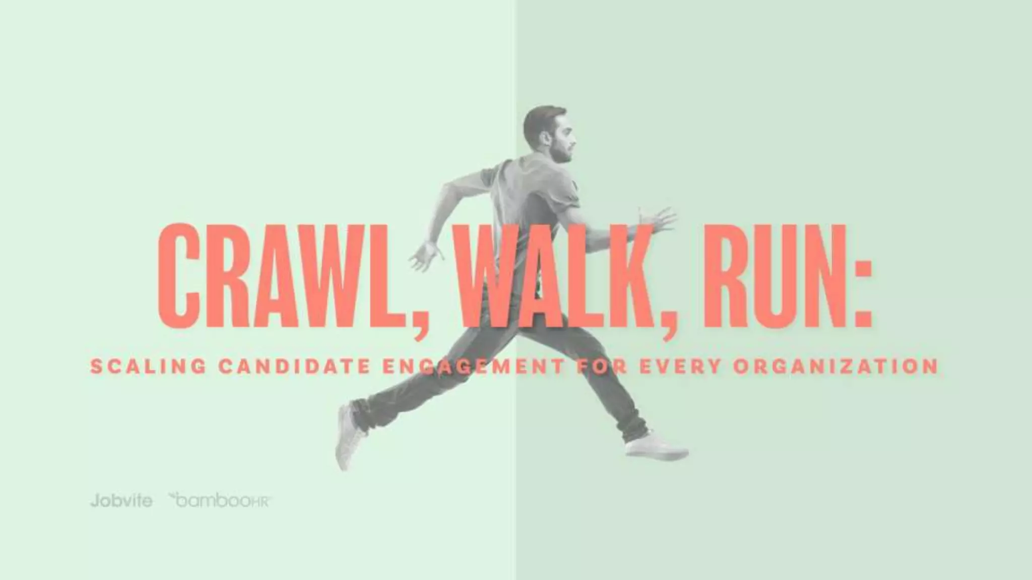 Crawl, Walk, Run: Scaling Candidate Engagement for Every Organization ...