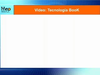 Video: Tecnología BooK
 
