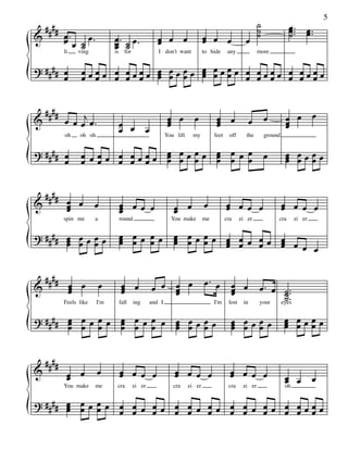 &

####

œ.
œ œ ˙ œ.
˙
li
ving

? #### œ
œ
&

####

œ. ˙ œ.
œ ˙
œ
is for

œ œ œj œ .

? #### œ
œ

to hide

œ œ œ
œ
œ

œ œ
œ
œ

oh oh

spin me

œ
a

? #### œ œ œ œ œ
œ œ œ
œ

You lift

œ œ
œ
œ

œ

œ œœ œ
œ
œ
round

œ œ
œ
œ

my

feet

œ œ
œ

You make

œ

off

œ œ

the

ground

œ œ œ œ
œ

me

cra

œ œ
œ
œ

ing

œ œ œ œ
œ
œ

I'm

fall

œ œ
œ

œ

œ œ œ œ
œ

You make

me

zi er

and I

œ. œ œ œ
œ
œ
I'm

? #### œ œ œ œ œ œ œ œ œ œ œ œ œ œ œ
œ œ œ
œ œ œ
œ œ œ
œ
œ
œ
&

more

œ œ œ
œ
œ
œ œœœœ
œ œ œ
œ
œ œ œ œ
œ

cra

zi er

œ œœ œœ œ œœœœ œ œ œ
œ œ œ
œ œ œ
œ
œ
œ œ œ œœ œ œ
œ
œ
œ
œ œ

Feels like

####

any

œ œœœ œ œœœœ œ œœœœ œ œ œ œ œ
œ œ œ
œ œ œ
œ
œ
œ œ œ œ œ

#### œ
&
œ œ
œ

&

I don't want

œ

œ .. œ .
œ. œ.
˙

5

œœœœ œ œœœœ œ œœœœ œ œœœœ œ œœœœ œ œœœœ
œ
œ
œ œ œ œ œ œ œ œ œ œ œ œ œ œ œ œ œ

oh

####

œ œ œ
œ

œ œ œ
œ

˙
˙
˙

cra

zi er

œ œ œ œ
œ

cra

zi er

lost

in

œ . œ ˙ ..
˙.
˙
your
eyes

œ œœœœ
œ œ œ
œ

œ œ œ œ
œ

cra

zi er

œ œœœœ
œ œ œ
œ
œ œ œ
œ
oh

? #### œ œ œ œ œ œ œ œ œ œ œ œ œ œ œ œ œ œ œ œ œ œ œ œ œ
œ œ œ
œ
œ œ œ
œ œ œ
œ œ œ
œ œ œ

 