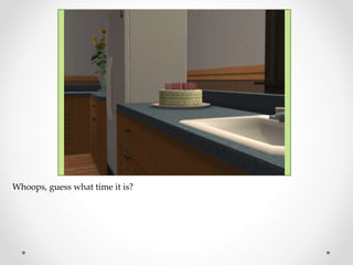 Whoops, guess what time it is?
 