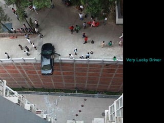 Very Lucky Driver 
 