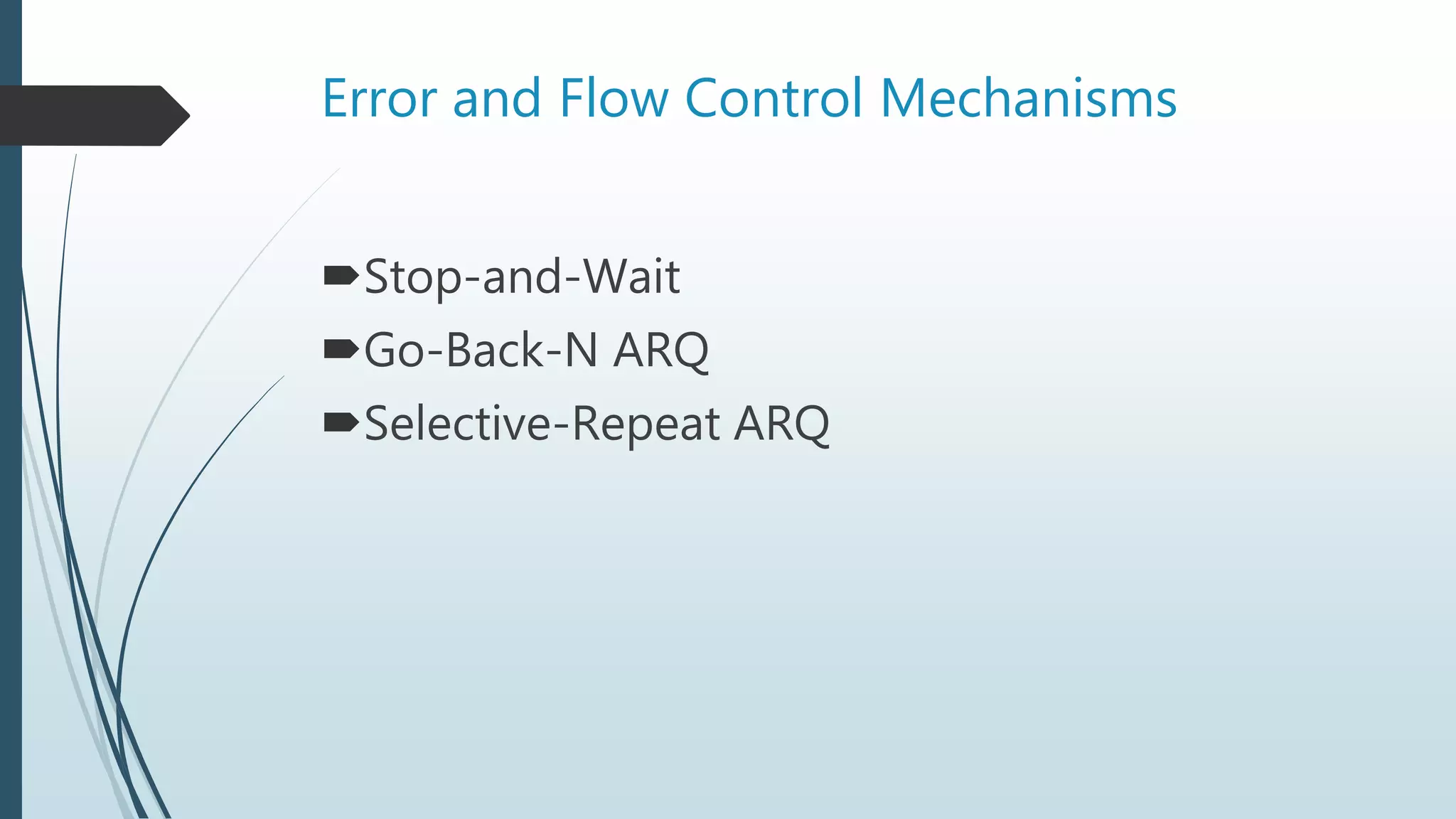 Flow control and error control techniques in the data link layer ...