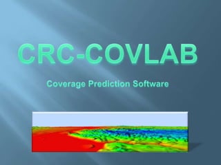 CRC-COVLAB Coverage Prediction Software 