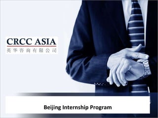 CRCC Asia Internships in Beijing Beijing Internship Program 