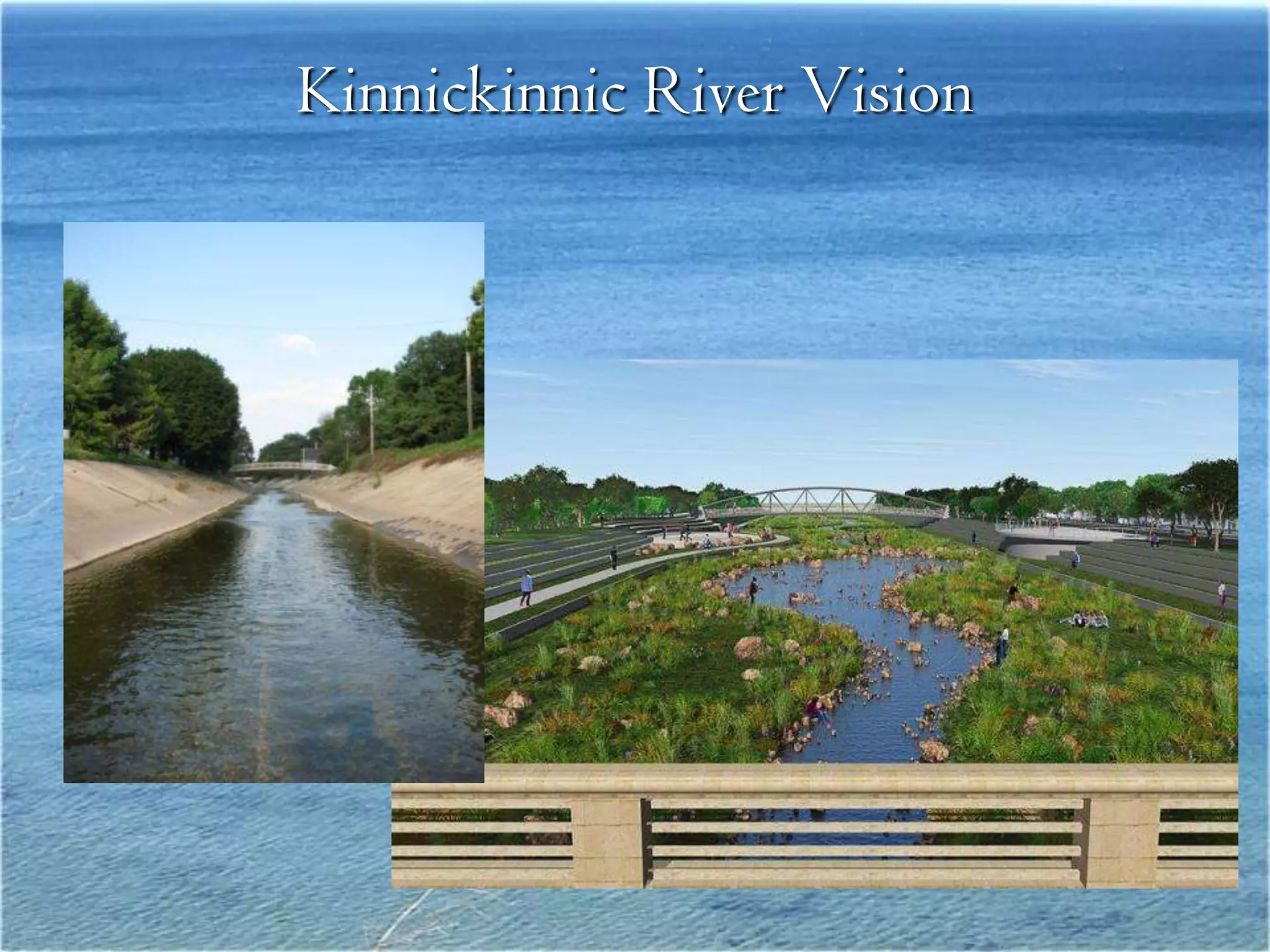 Kinnickinnic River Vision
 