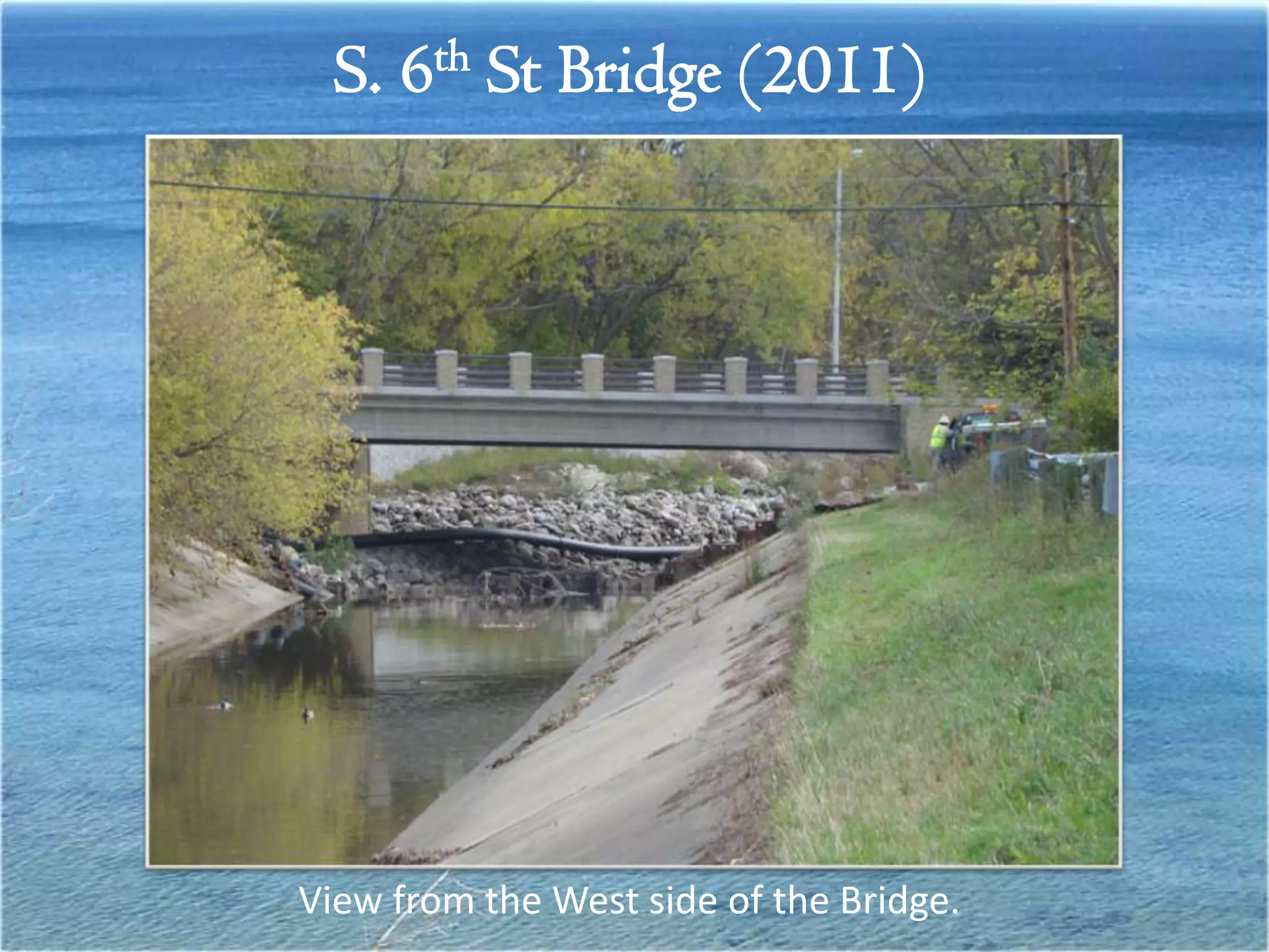 S. 6th St Bridge (2011)




View from the West side of the Bridge.
 