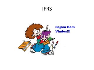 IFRS
 