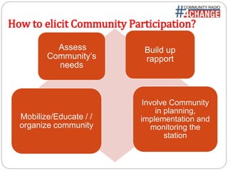 Community Radio: community mobilization and capacity building | PPTX