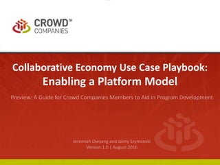 Crowd Companies Playbook: Enable a Platform (Sample)