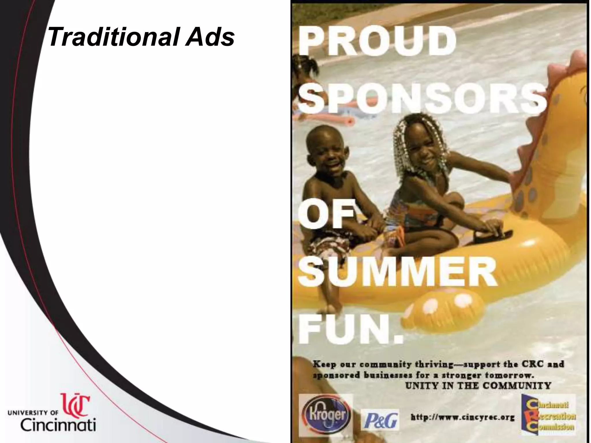Traditional Ads
 