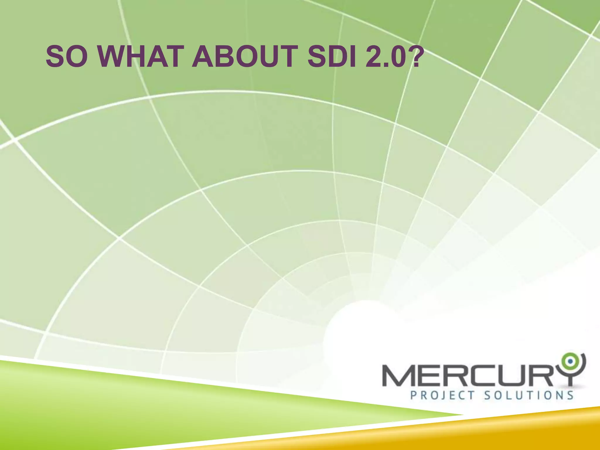 SO WHAT ABOUT SDI 2.0?
 