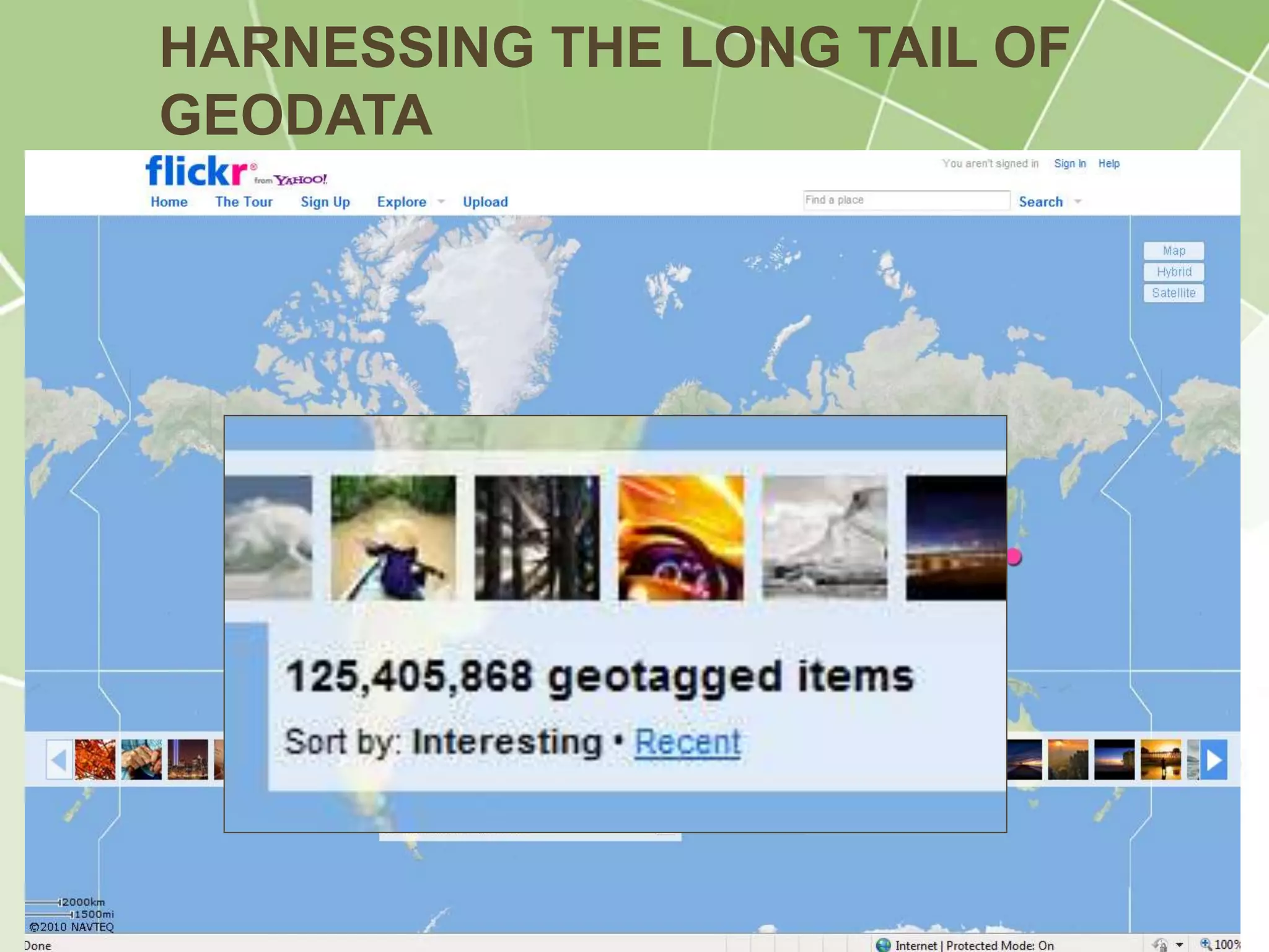 HARNESSING THE LONG TAIL OF
GEODATA
 