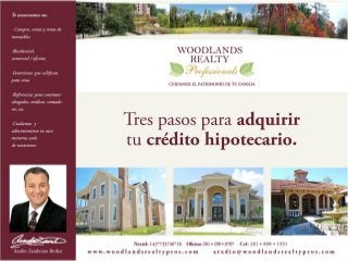 Crédito hipotecario para bienes raices en Woodlands