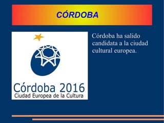 El rey Fernando III, la reconquistó en el año 1.236 