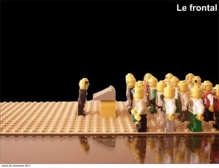 Le frontal




mardi 22 novembre 2011
 