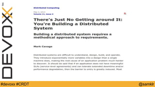 @YourTwitterHandle#Devoxx #YourTag @samklr#devoxx #CRDT
 