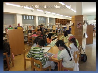 Visita à Biblioteca Municipal
 