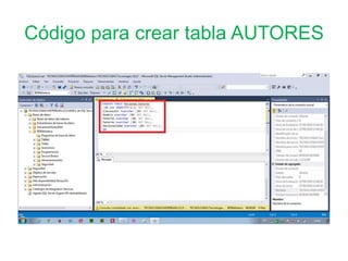 Código para crear tabla AUTORES
 