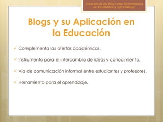 Creación de Blog Herramienta Enseñanza Aprendizaje | PPTX